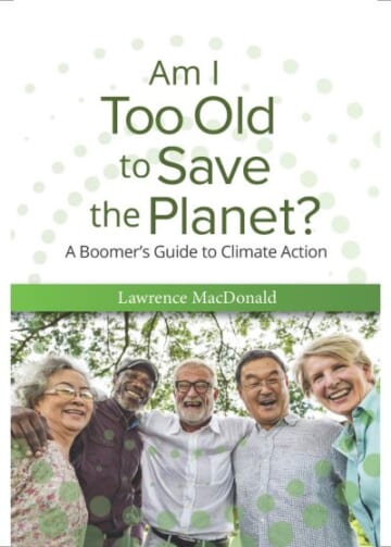 The GypsyNesters | Are We Too Old to Save the Planet? Let’s Hope Not!